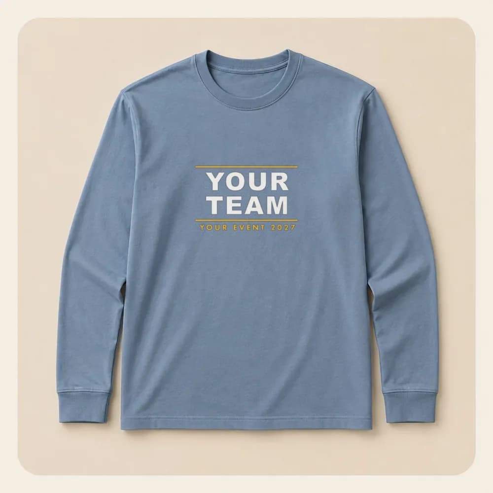 Sample design: Your Team event long sleeve on a blue long-sleeve tee