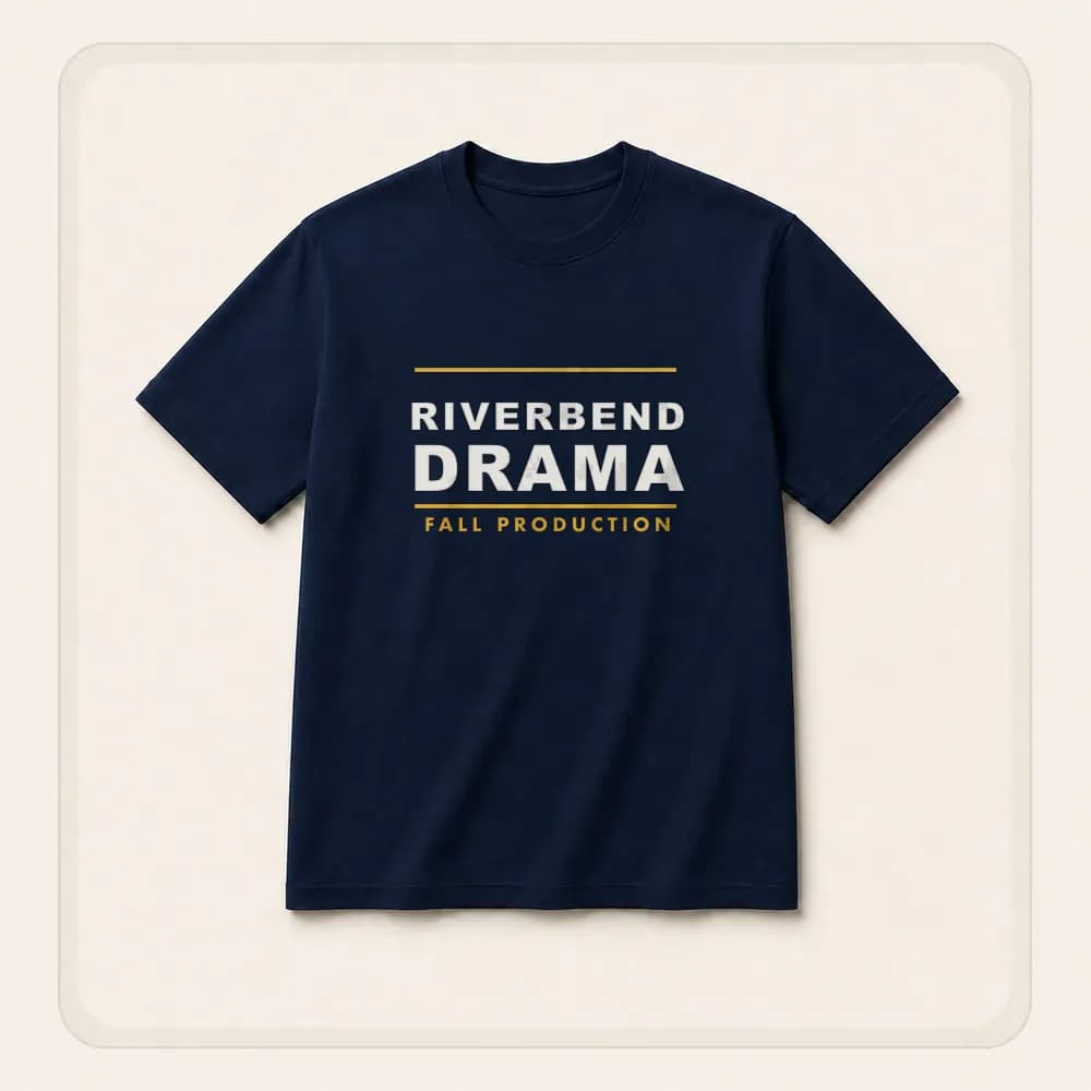 Sample design: Riverbend Drama show shirt on a t-shirt